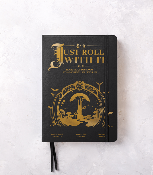 Just Roll With It - Hardback Journal